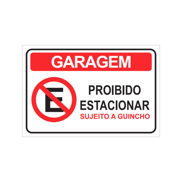 PLACA DE ESTACIONAMENTO GARAGEM PROIBIDO ESTACIONAR
